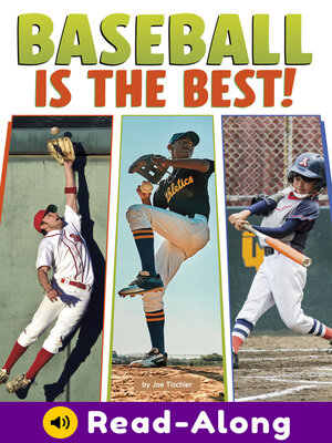 cover image of Baseball Is the Best!